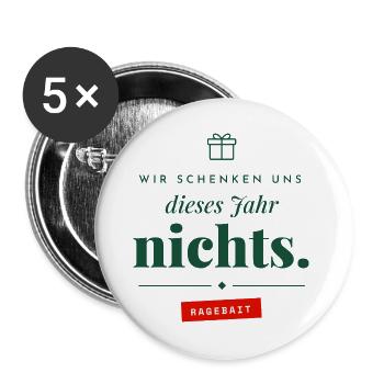 Wir schenken uns nichts Ragebait Weihnachten Paar - Buttons groß 56 mm (5er Pack) - Weiß - Vorne