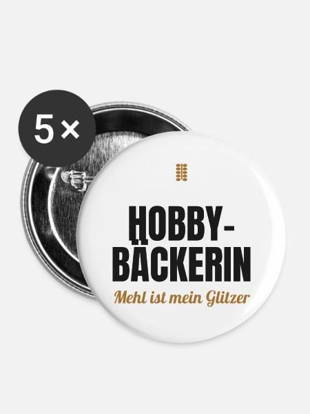 Hobby-Bäckerin – Mehl ist mein Glitzer - Buttons groß 56 mm (5er Pack) - Weiß