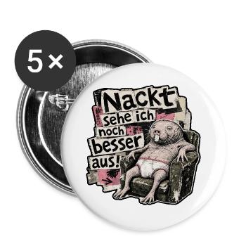 Nackt sehe ich noch besser aus - Nacktmull lustig - Buttons groß 56 mm (5er Pack) - Weiß - Vorne