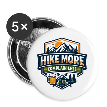 Hike More Complain Less Mountain Tee - Buttons groß 56 mm (5er Pack) - Weiß - Vorne
