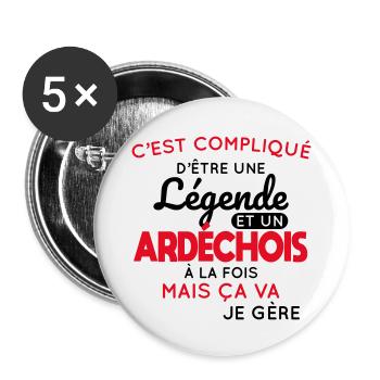 Compliqué d'être une légende et un Ardéchois - Lot de 5 grands badges (56 mm) - blanc - Devant