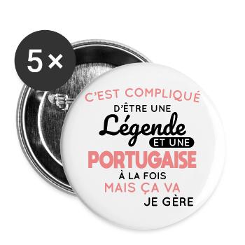 Compliqué d'être une légende et une Portugaise - Lot de 5 grands badges (56 mm) - blanc - Devant