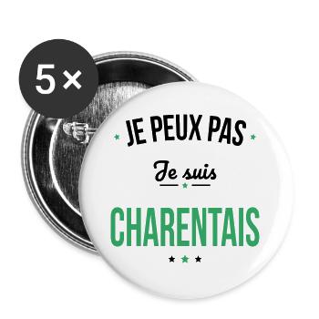 Je peux pas je suis Charentais - Lot de 5 grands badges (56 mm) - blanc - Devant