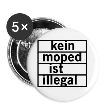 Kein Moped ist illegal - Buttons groß 56 mm (5er Pack) - Weiß - Vorne