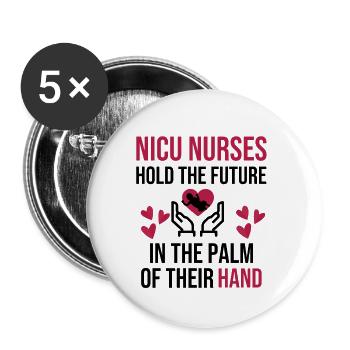 NICU Nurse Gifts | NICU Student - Buttons large 2.2''/56 mm (5-pack) - white - Front