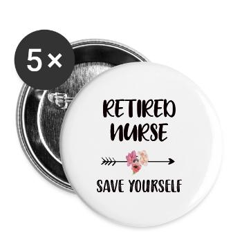 Infirmiere à la retraite cadeau de retraite - Lot de 5 grands badges (56 mm) - blanc - Devant