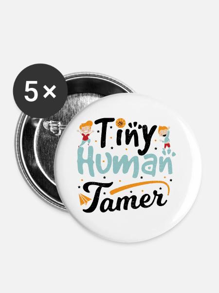 Tiny Human Tamer - Vorschule - Buttons groß 56 mm (5er Pack) - Weiß
