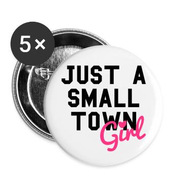 Just a small town girl (Herz als i-Punkt) - Buttons groß 56 mm (5er Pack) - Weiß - Vorne