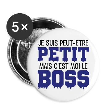 je suis peut-être petit mais c'est moi le Boss - Lot de 5 grands badges (56 mm) - blanc - Devant