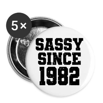 Sassy Since 1982 Funny 40th Birthday Men & Women - Buttons large 2.2''/56 mm (5-pack) - white - Front
