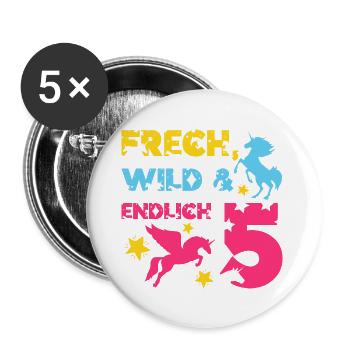 EINHORN FRECH WILD UND ENDLICH 5. GEBURTSTAG - Buttons groß 56 mm (5er Pack) - Weiß - Vorne