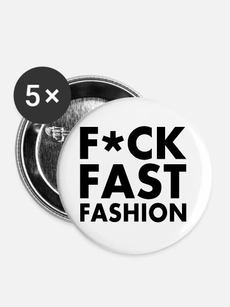 Fuck fast fashion - Buttons groß 56 mm (5er Pack) - Weiß