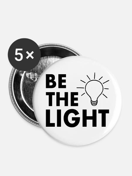 Be the light - Buttons groß 56 mm (5er Pack) - Weiß