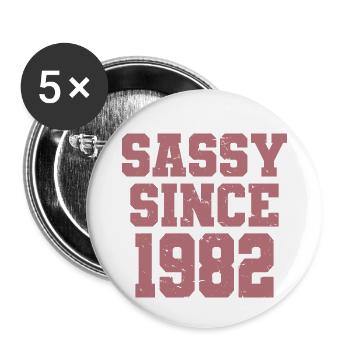 Sassy Since 1982 Funny 40th Birthday Men & Women - Buttons large 2.2''/56 mm (5-pack) - white - Front
