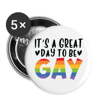 It's A Great Day To Be Gay - Buttons large 2.2''/56 mm (5-pack) - white - Front