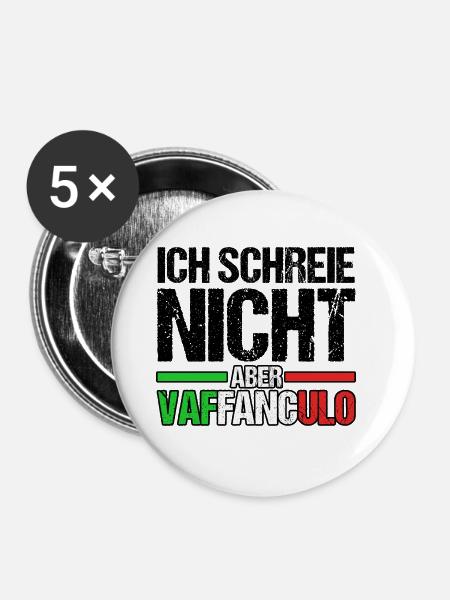 Italien Italiener Vaffanculo - Buttons groß 56 mm (5er Pack) - Weiß