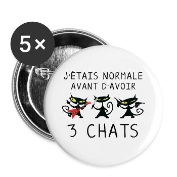 J étais normale avant 3 chats noirs - Chats Drôles - Lot de 5 grands badges (56 mm) - blanc - Devant