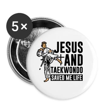 Jesus and Taekwondo saved me life - Buttons groß 56 mm (5er Pack) - Weiß - Vorne