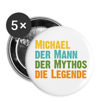 Michael der Mythos die Legende Vorname Michael - Buttons groß 56 mm (5er Pack) - Weiß - Vorne