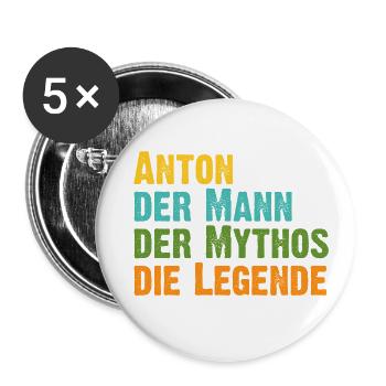 Anton der Mythos die Legende Vorname Anton - Buttons groß 56 mm (5er Pack) - Weiß - Vorne