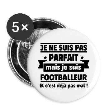 Je ne suis pas parfait, mais je suis footballeur - Lot de 5 grands badges (56 mm) - blanc - Devant