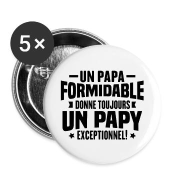 Un Papa Formidable Donne Un Papy Exceptionnel - Lot de 5 grands badges (56 mm) - blanc - Devant