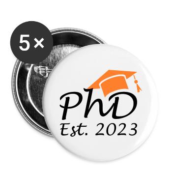 Degree Doctor PhD Est 2023 - Buttons large 2.2''/56 mm (5-pack) - white - Front