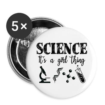 Wissenschaft Es ist eine Mädchensache Wissenschaftlerin Mädchen - Buttons groß 56 mm (5er Pack) - Weiß - Vorne