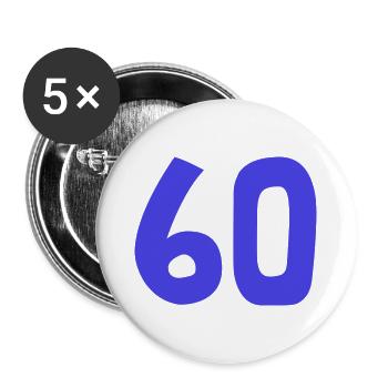 60. 60 YEARS. 60th ANNIVERSARY. 60TH BIRTHDAY. - Buttons large 2.2''/56 mm (5-pack) - white - Front