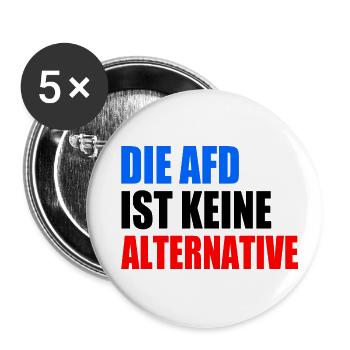 die afd ist keine alternative - Buttons groß 56 mm (5er Pack) - Weiß - Vorne