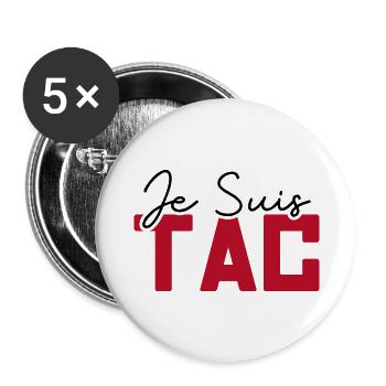 Je Suis TAC , TIC Et TAC , Duo Drole - Lot de 5 grands badges (56 mm) - blanc - Devant
