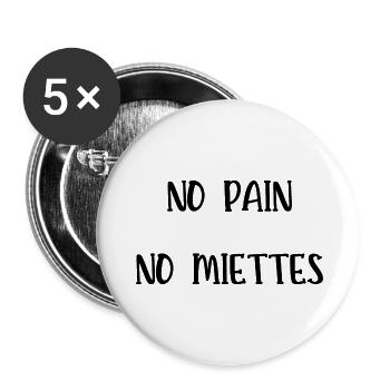no pain no miettes - Lot de 5 grands badges (56 mm) - blanc - Devant