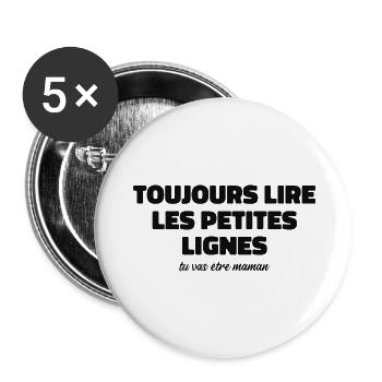 cadeau enceint | Tu Vas être Maman - Lot de 5 grands badges (56 mm) - blanc - Devant