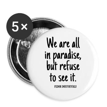 Dostoevsky said - Buttons large 2.2''/56 mm (5-pack) - white - Front