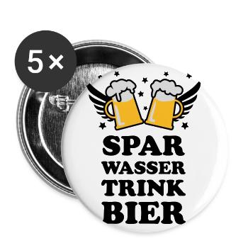 49 Spar Wasser trink Bier Spruch Sprüche - Buttons groß 56 mm (5er Pack) - Weiß - Vorne
