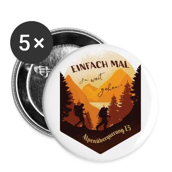 Alpenüberquerung E5 - Einfach mal zu weit gehen - Buttons groß 56 mm (5er Pack) - Weiß - Vorne