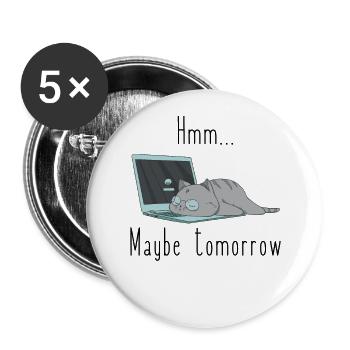 Lazy Cat with Glasses Maybe Tomorrow Computer - Buttons large 2.2''/56 mm (5-pack) - white - Front