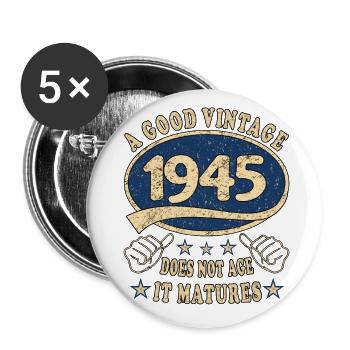 78ème Anniversaire 1945 '78 Bon Millésime - Lot de 5 grands badges (56 mm) - blanc - Devant