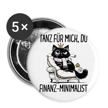 Tanz Finanz-Minimalist - Katzenkönig auf Thron - Buttons groß 56 mm (5er Pack) - Weiß - Vorne