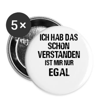 Ich Hab Das Schon Verstanden Ist Mir Nur Egal Meme - Buttons groß 56 mm (5er Pack) - Weiß - Vorne