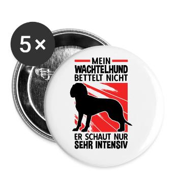 Mein Wachtelhund bettelt nicht Deutscher Wachtel - Buttons groß 56 mm (5er Pack) - Weiß - Vorne