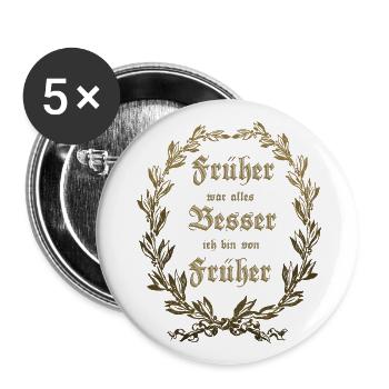 FRÜHER war alles BESSER Lorbeerkranz Gold - Buttons groß 56 mm (5er Pack) - Weiß - Vorne