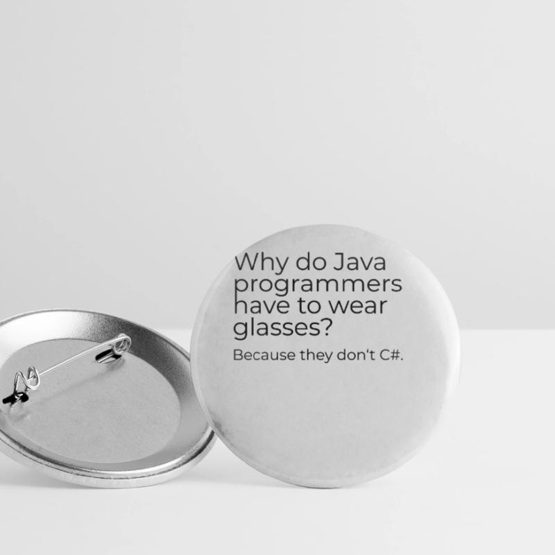Why do Java programmers have to wear glasses? Buttons groß 56 mm (5er Pack)