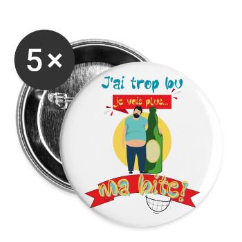J'ai trop bu, contenu adulte, Humour Blague - Lot de 5 grands badges (56 mm) - blanc - Devant