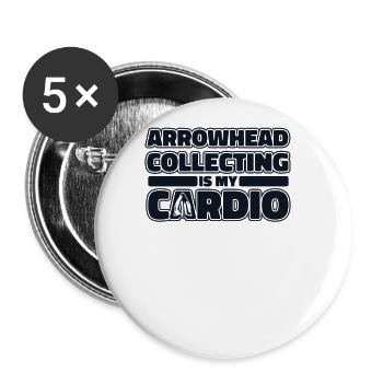 Arrowhead Collecting Is My Cardio Jagdspitzen - Buttons groß 56 mm (5er Pack) - Weiß - Vorne