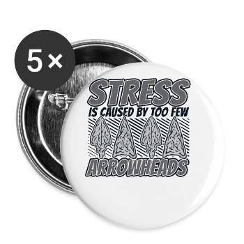 Stress Caused By Too Few Arrowheads Jagdspitzen - Buttons groß 56 mm (5er Pack) - Weiß - Vorne