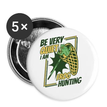 Soyez très calme Je suis Grenouille Crapaud Chasse Grenouille - Lot de 5 grands badges (56 mm) - blanc - Devant