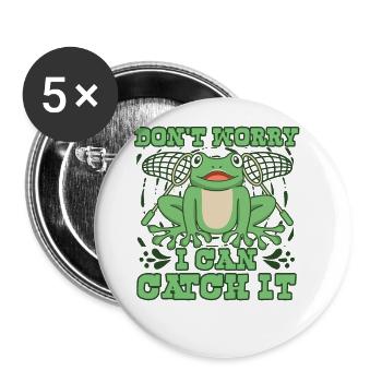 Don't Worry I Can Catch It Laubfrosch Kröte - Buttons groß 56 mm (5er Pack) - Weiß - Vorne