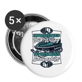 Introverti mais prêt à discuter des motoneiges - Lot de 5 grands badges (56 mm) - blanc - Devant