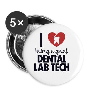 I love Dental Lab Tech Dental Laboratory Dental Laboratory - Buttons large 2.2''/56 mm (5-pack) - white - Front